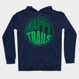 Happy Trails Hoodie